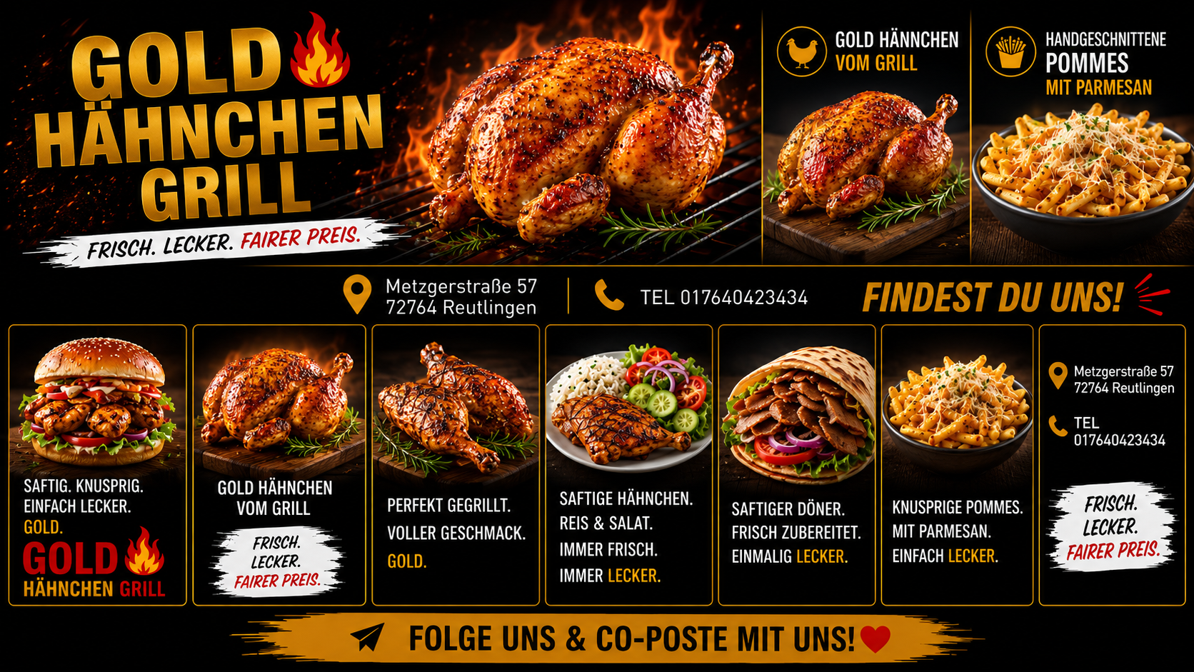 Ein detailliertes Menü von "Gold Hähnchen Grill" in Reutlingen, präsentiert in Gold, Orange und Rot auf schwarzem Hintergrund. Das Menü zeigt verschiedene gegrillte Hähnchengerichte, Burger, Döner und Pommes mit Parmesan, jeweils mit Produktfotos, kurzen Beschreibungen und Kontaktinformationen für das Restaurant.